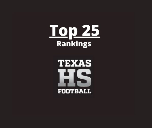 Top 25 High School Football Teams in Texas | Texas HS Football