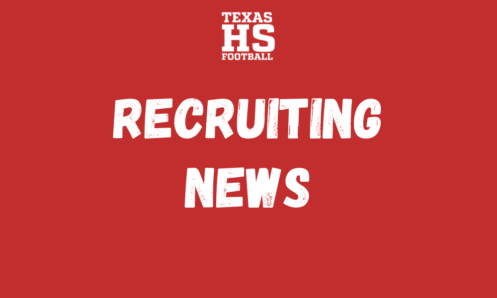 the latest texas high school football recruiting news