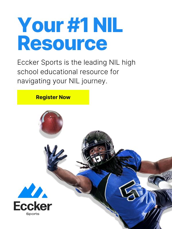 Eccker Sports is the leading NIL high school educational resource for navigating your NIL journey.