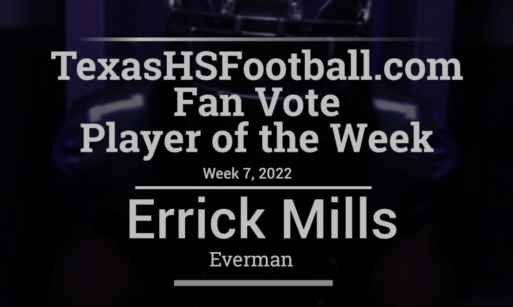 Week 7 Player of the Week Errick Mills, Everman