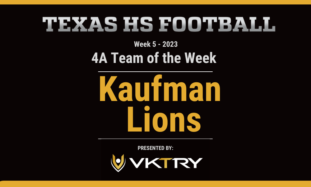 Week Five 4A Team of the Week: Kaufman