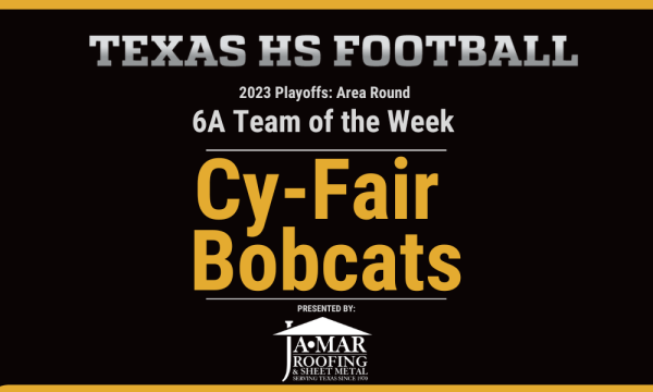 Area Round 6a Team Of The Week Cy Fair Texas Hs Football