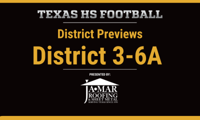 district 3-6a texas high school football preview