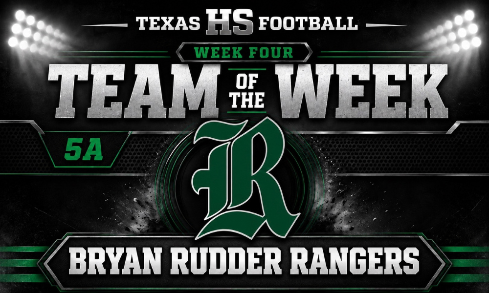 Bryan Rudder Rangers named the Texas HS Football Team of the Week for Class 5A in a green, black, silver, and white graphic featuring the Rudder logo.