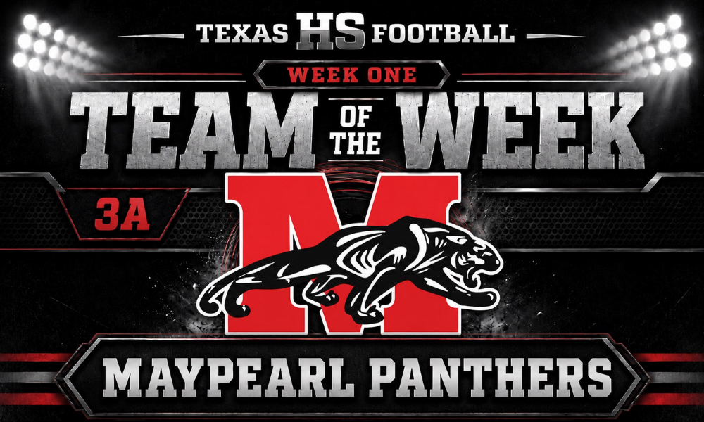 Maypearl Panthers named the Week One 3A Team of the Week in a Texas HS Football graphic featuring the red M logo and black panther mascot.