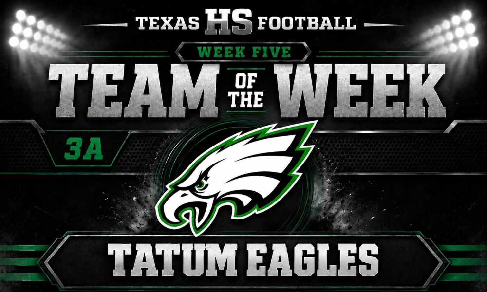 Texas HS Football Week Five 3A Team of the Week graphic featuring the Tatum Eagles logo on a dark stadium-style background.