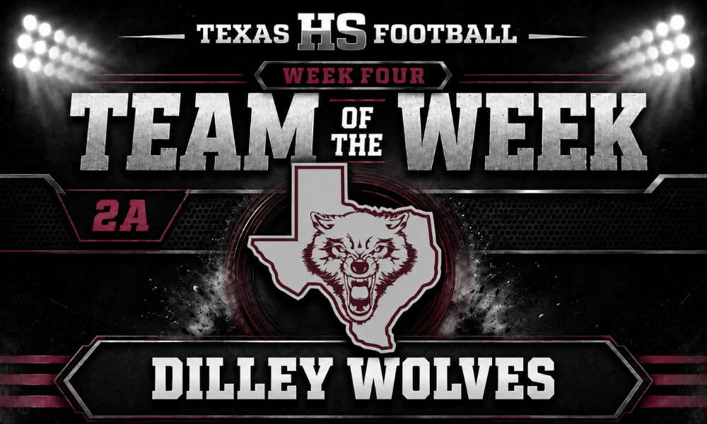 Texas HS Football Week Four 2A Team of the Week graphic featuring the Dilley Wolves logo on a dark stadium-style background with bold team branding.