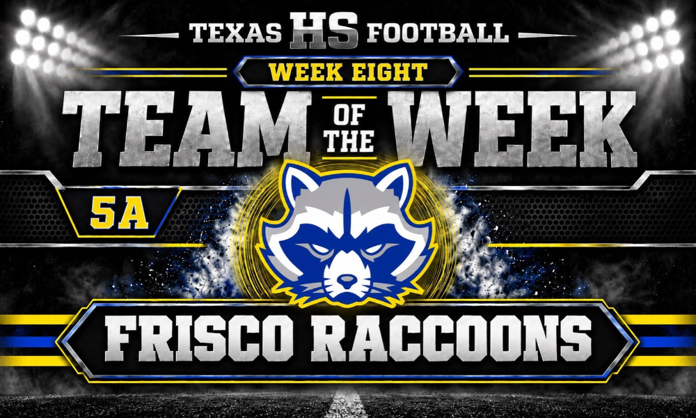 Frisco Raccoons named Texas HS Football’s Week Eight 5A Team of the Week after defeating unbeaten Celina 33-20 behind a 95-yard kickoff return touchdown and a strong defensive performance.